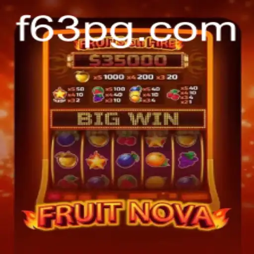 Descubra o Empolgante Mundo de FruitNova no F63.com