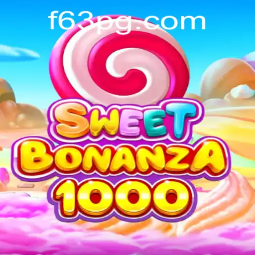 Conheça o Jogo SweetBonanza1000 e as Novidades de F63.com